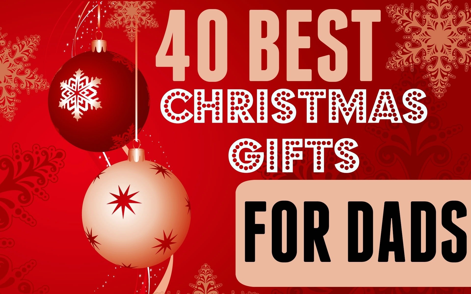 500+ Christmas Gift Ideas For Dad 2021 - Giftadvisor.Com