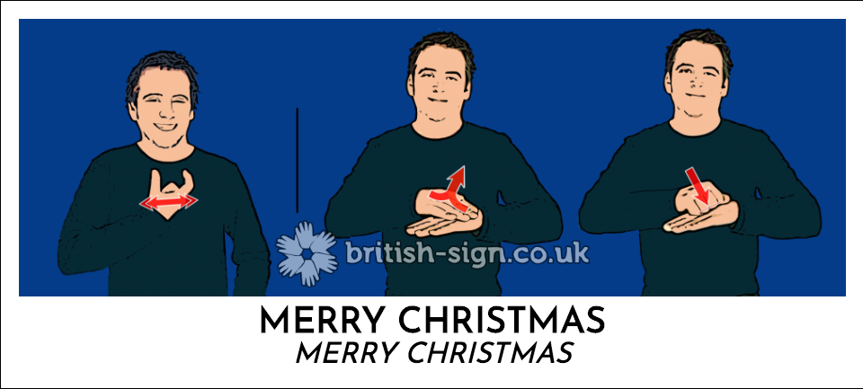 British Sign Language Dictionary | Merry Christmas